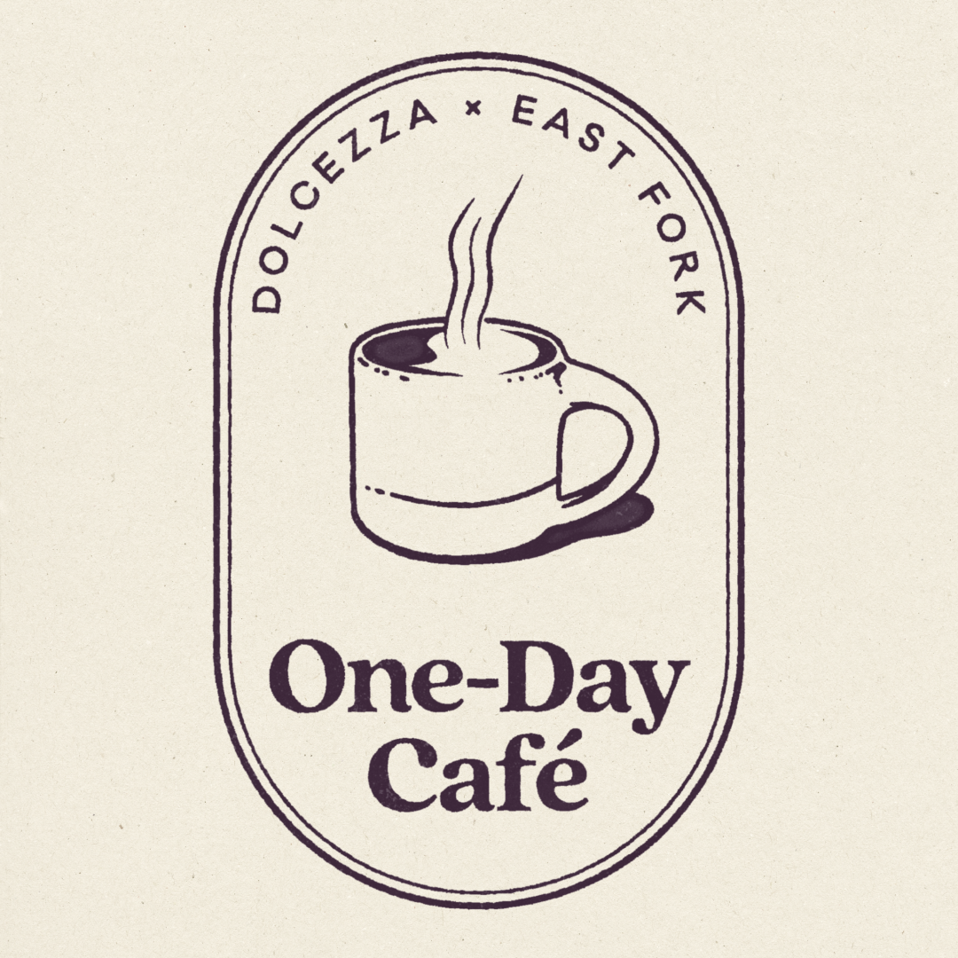A graphic for a 'One-Day Cafe' with an illustration of a small mug with more text that reads 'Dolcezza x East Fork'